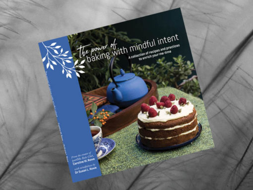 The Power of Baking With Mindful Intent cookbook